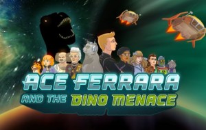 Ace Ferrara and the Dino Menace [New iOS Game]