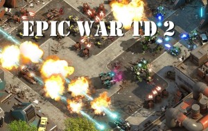 Epic War TD 2 [Android, iOS Game]